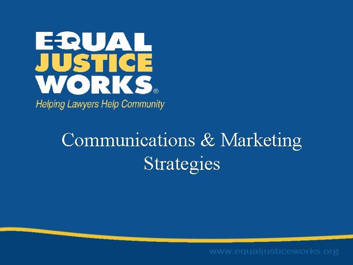 Communications & Marketing Strategies 