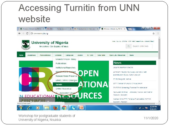 Accessing Turnitin from UNN website Workshop for postgraduate students of University of Nigeria, Nsukka