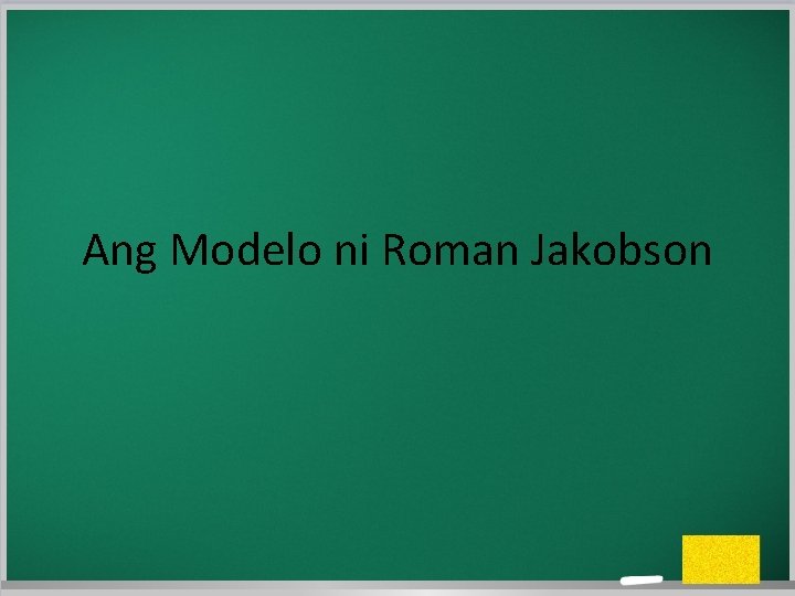 Ang Modelo ni Roman Jakobson 