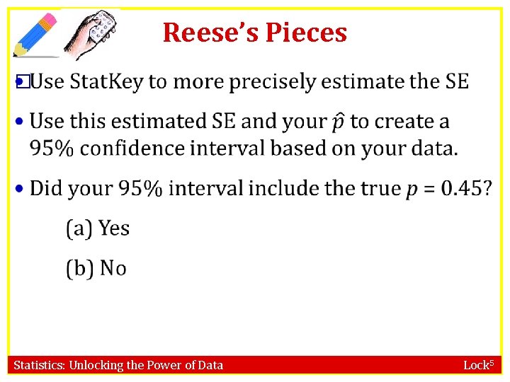 Reese’s Pieces � Statistics: Unlocking the Power of Data Lock 5 