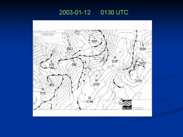 2003 -01 -12 0130 UTC 