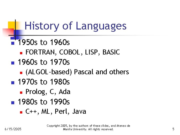 History of Languages n 1950 s to 1960 s n n 1960 s to