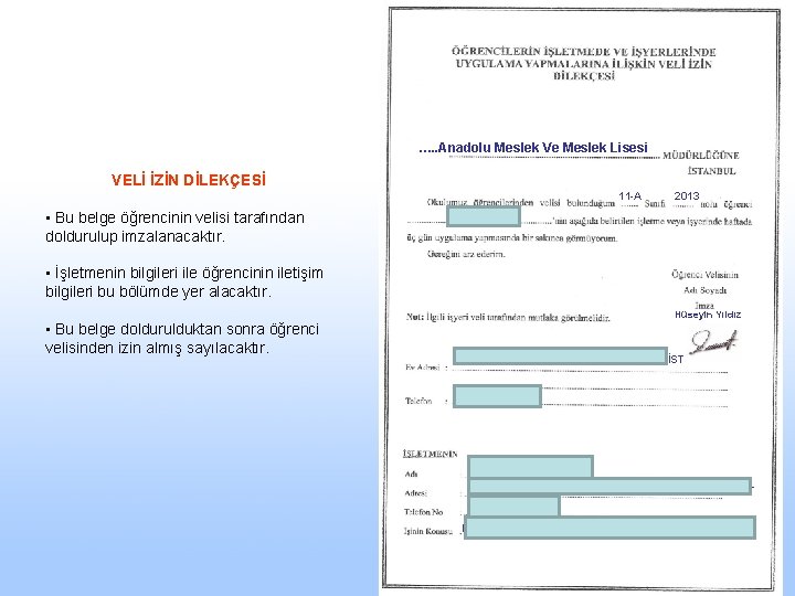 …. . Anadolu Meslek Ve Meslek Lisesi VELİ İZİN DİLEKÇESİ 11 -A • Bu