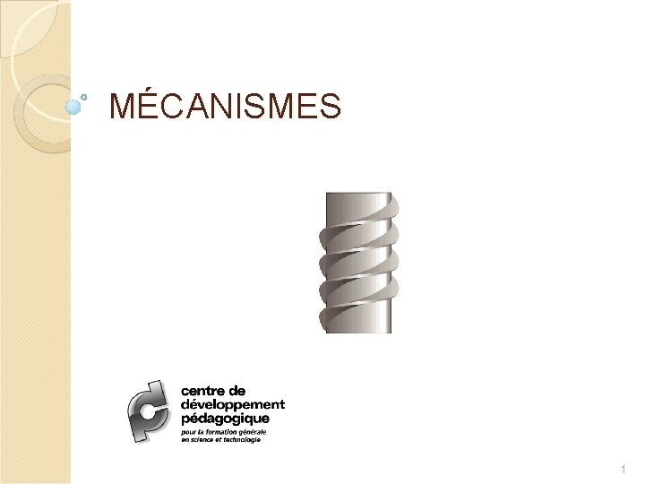 MÉCANISMES 1 