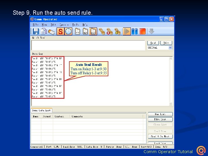 Step 9. Run the auto send rule. Click to start auto send Auto Send