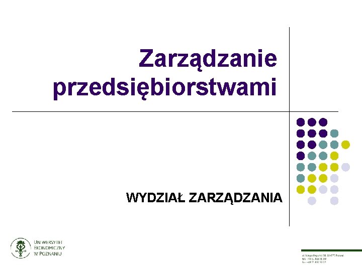 Zarządzanie przedsiębiorstwami WYDZIAŁ ZARZĄDZANIA 