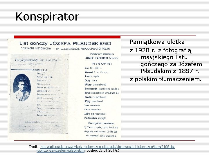 Konspirator Pamiątkowa ulotka z 1928 r. z fotografią rosyjskiego listu gończego za Józefem Piłsudskim