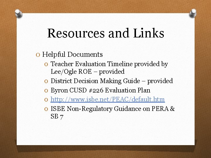 Resources and Links O Helpful Documents O Teacher Evaluation Timeline provided by O O