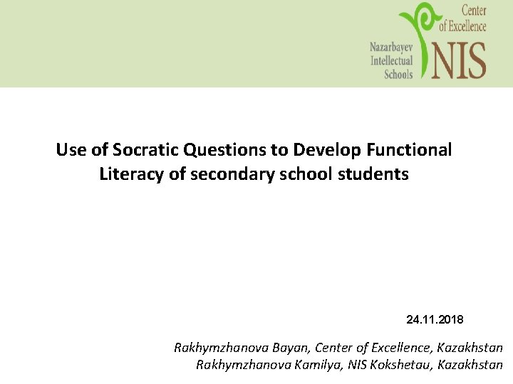 Use of Socratic Questions to Develop Functional Literacy of secondary school students 24. 11.