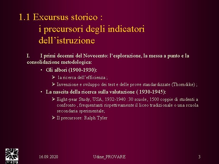 1. 1 Excursus storico : i precursori degli indicatori dell’istruzione I. I primi decenni