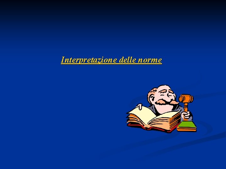 Interpretazione delle norme 