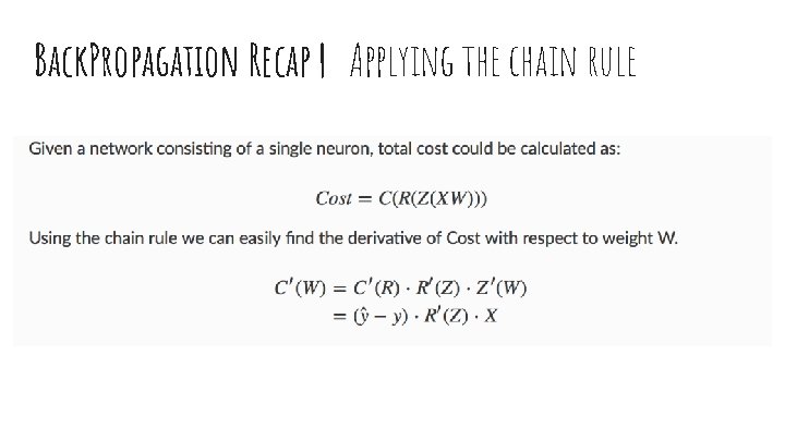 Back. Propagation Recap | Applying the chain rule 