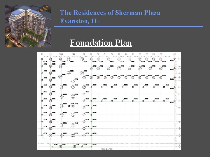 The Residences of Sherman Plaza Evanston, IL Foundation Plan 