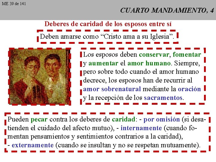 ME 39 de 141 CUARTO MANDAMIENTO, 4 Deberes de caridad de los esposos entre ME 39 de 141 CUARTO MANDAMIENTO, 4 Deberes de caridad de los esposos entre
