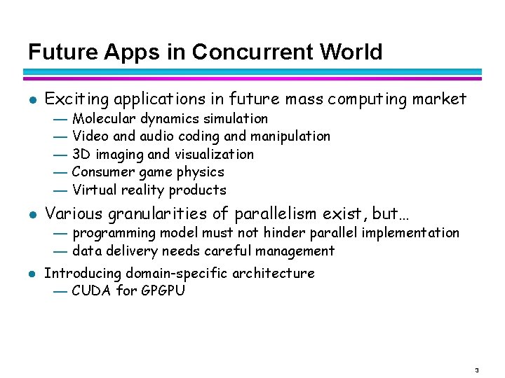 Future Apps in Concurrent World l Exciting applications in future mass computing market —