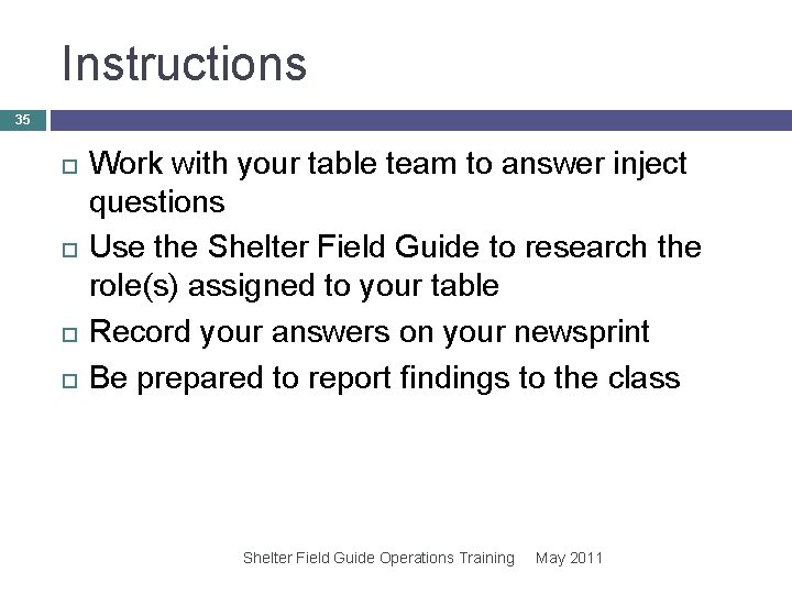 Instructions 35 Work with your table team to answer inject questions Use the Shelter Instructions 35 Work with your table team to answer inject questions Use the Shelter