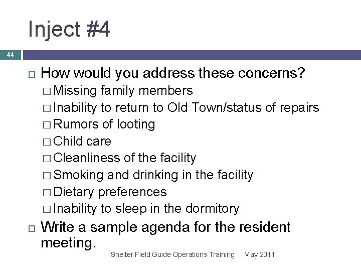 Inject #4 44 How would you address these concerns? � Missing family members � Inject #4 44 How would you address these concerns? � Missing family members �