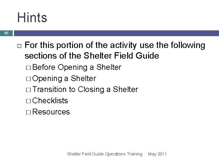 Hints 45 For this portion of the activity use the following sections of the Hints 45 For this portion of the activity use the following sections of the
