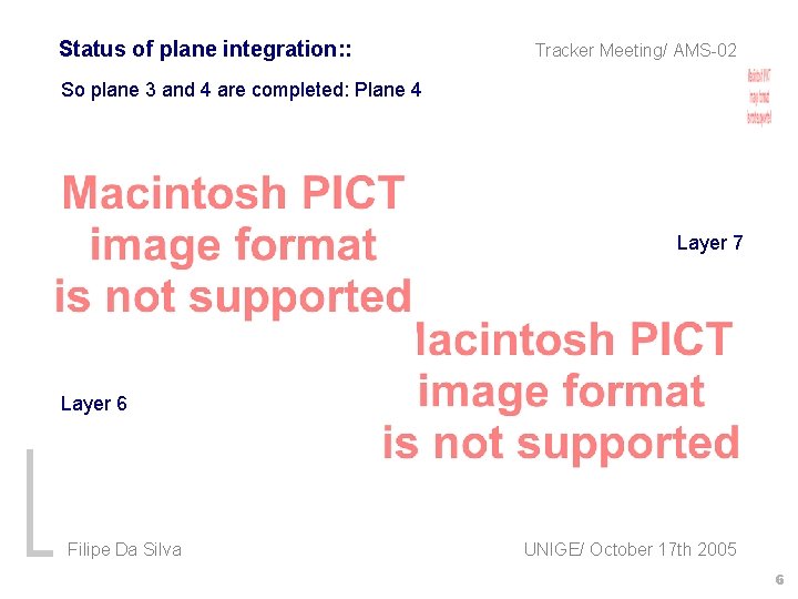 Status of plane integration: : Tracker Meeting/ AMS-02 So plane 3 and 4 are