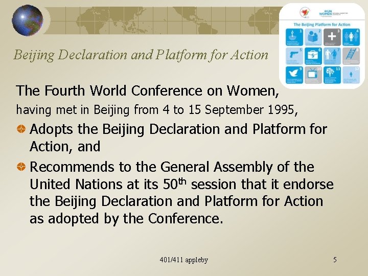 Beijing Declaration and Platform for Action The Fourth World Conference on Women, having met