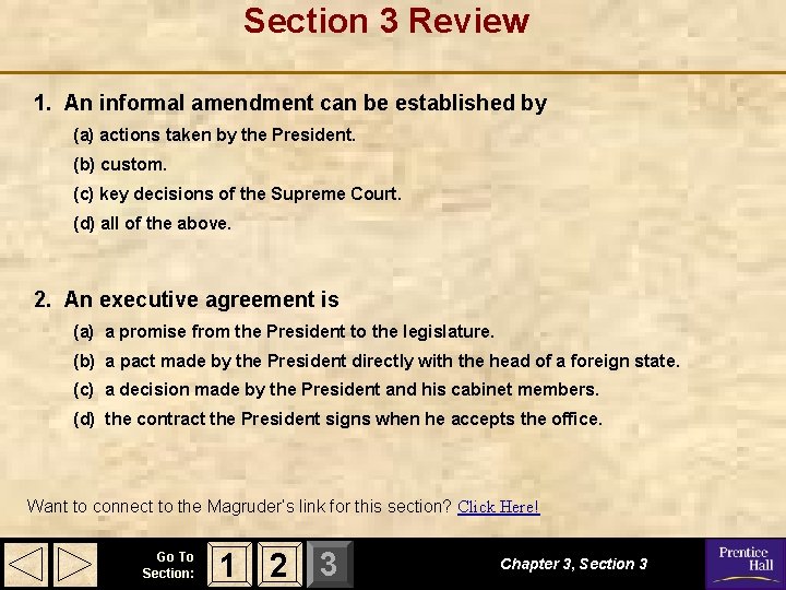 Section 3 Review 1. An informal amendment can be established by (a) actions taken Section 3 Review 1. An informal amendment can be established by (a) actions taken
