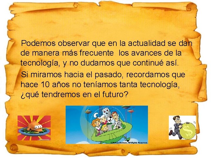 Podemos observar que en la actualidad se dan de manera más frecuente los avances