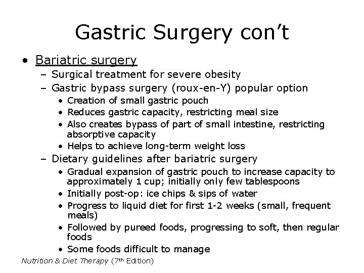 Gastric Surgery con’t • Bariatric surgery – Surgical treatment for severe obesity – Gastric Gastric Surgery con’t • Bariatric surgery – Surgical treatment for severe obesity – Gastric