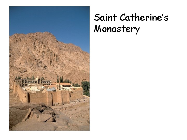Saint Catherine’s Monastery 