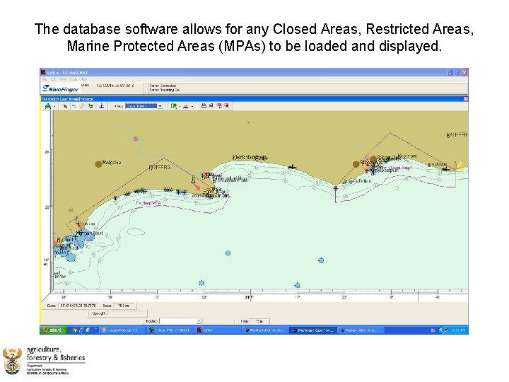 The database software allows for any Closed Areas, Restricted Areas, Marine Protected Areas (MPAs)