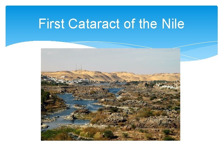 First Cataract of the Nile 