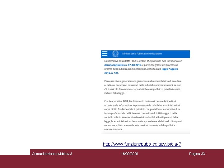 http: //www. funzionepubblica. gov. it/foia-7 Comunicazione pubblica 3 16/09/2020 Pagina 33 