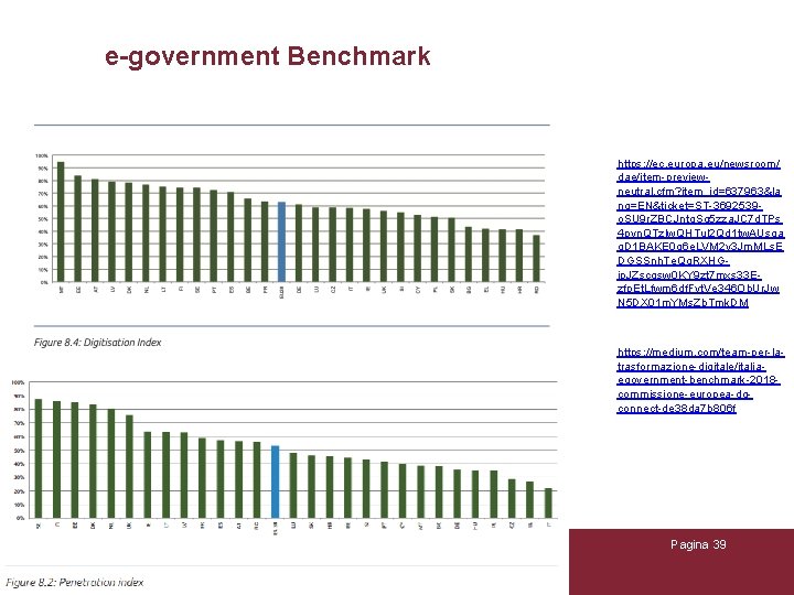 e-government Benchmark https: //ec. europa. eu/newsroom/ dae/item-previewneutral. cfm? item_id=637963&la ng=EN&ticket=ST-3692539 o. SU 9 r.