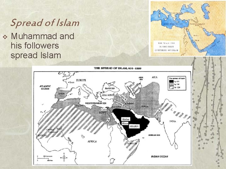 Spread of Islam v Muhammad and his followers spread Islam 