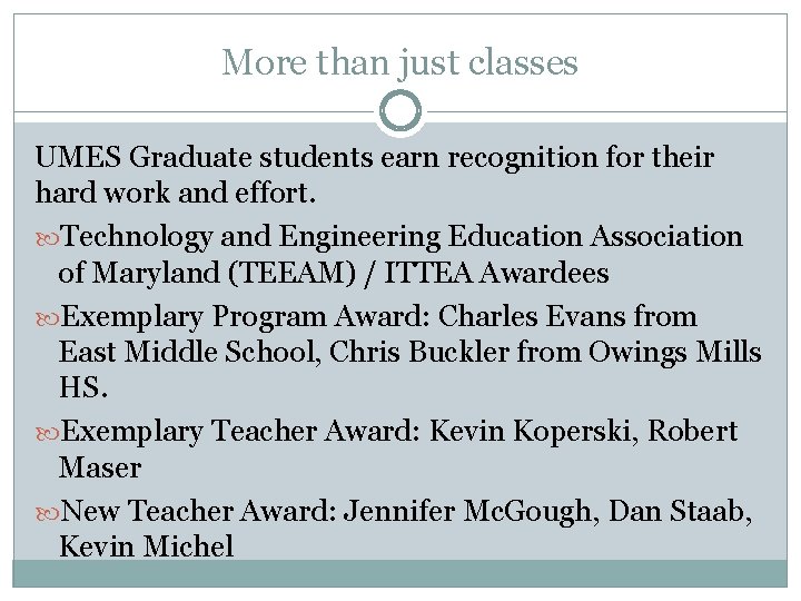 More than just classes UMES Graduate students earn recognition for their hard work and