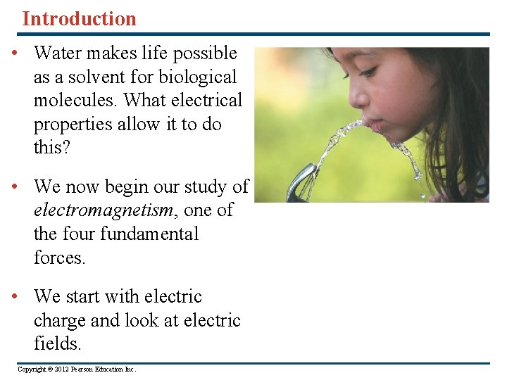 Introduction • Water makes life possible as a solvent for biological molecules. What electrical