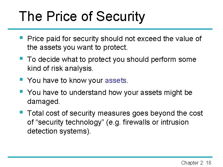 The Price of Security § Price paid for security should not exceed the value