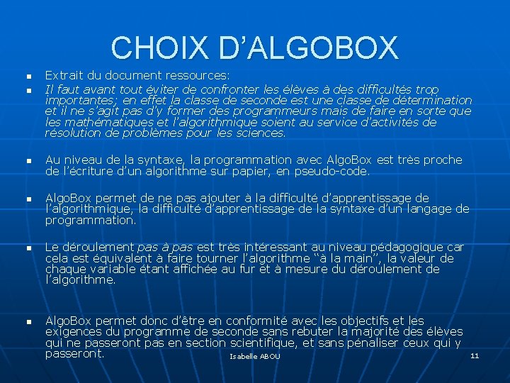 CHOIX D’ALGOBOX n n n Extrait du document ressources: Il faut avant tout éviter