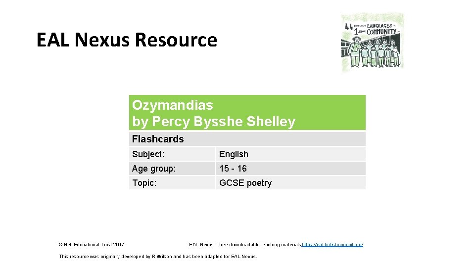 EAL Nexus Resource Ozymandias by Percy Bysshe Shelley Flashcards © Bell Educational Trust 2017