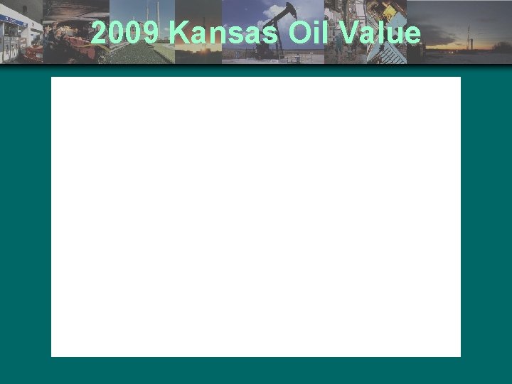 2009 Kansas Oil Value 