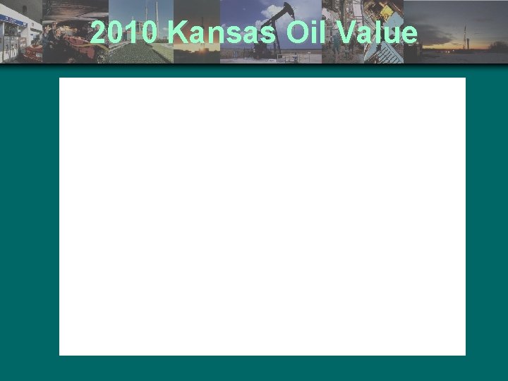 2010 Kansas Oil Value 