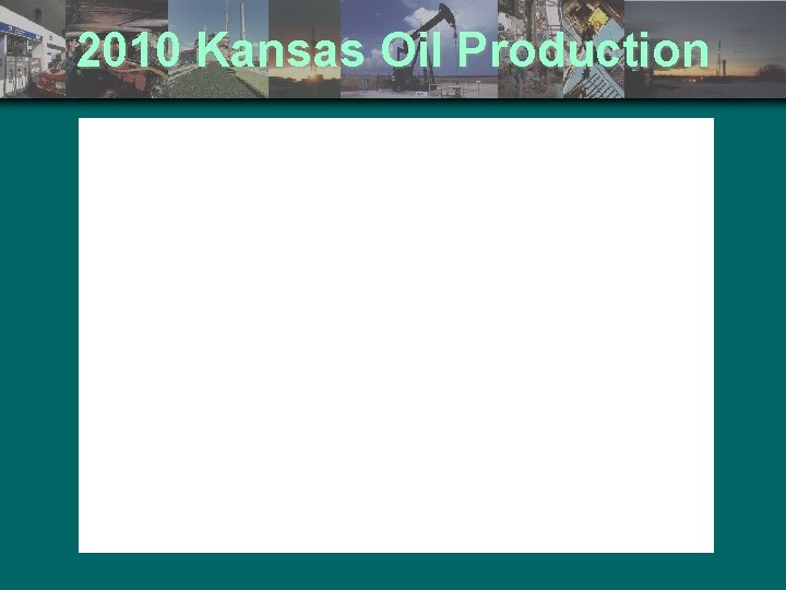 2010 Kansas Oil Production 