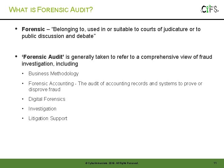 WHAT IS FORENSIC AUDIT? • Forensic – “Belonging to, used in or suitable to WHAT IS FORENSIC AUDIT? • Forensic – “Belonging to, used in or suitable to