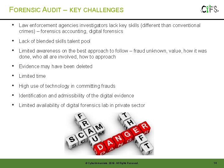 FORENSIC AUDIT – KEY CHALLENGES • Law enforcement agencies investigators lack key skills (different FORENSIC AUDIT – KEY CHALLENGES • Law enforcement agencies investigators lack key skills (different