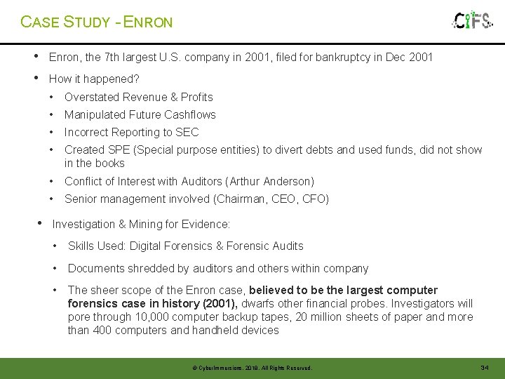 CASE STUDY - ENRON • Enron, the 7 th largest U. S. company in CASE STUDY - ENRON • Enron, the 7 th largest U. S. company in