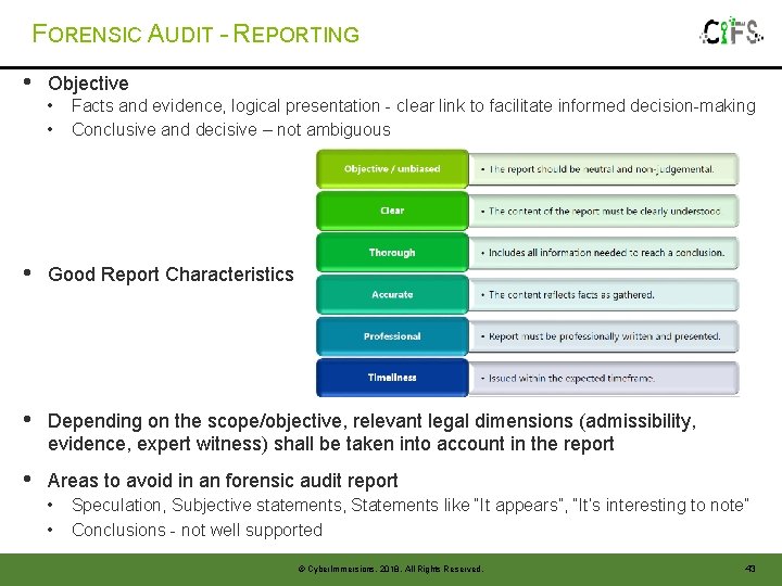 FORENSIC AUDIT - REPORTING • Objective • • Facts and evidence, logical presentation - FORENSIC AUDIT - REPORTING • Objective • • Facts and evidence, logical presentation -