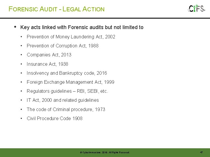 FORENSIC AUDIT - LEGAL ACTION • Key acts linked with Forensic audits but not FORENSIC AUDIT - LEGAL ACTION • Key acts linked with Forensic audits but not
