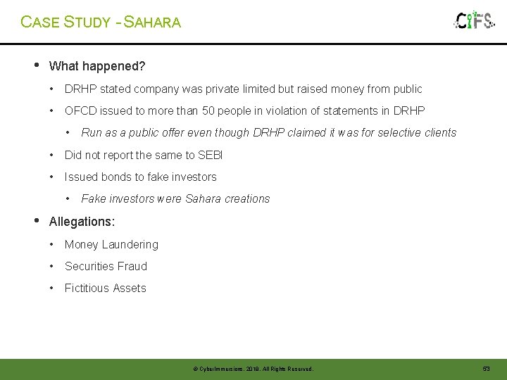 CASE STUDY - SAHARA • What happened? • DRHP stated company was private limited CASE STUDY - SAHARA • What happened? • DRHP stated company was private limited