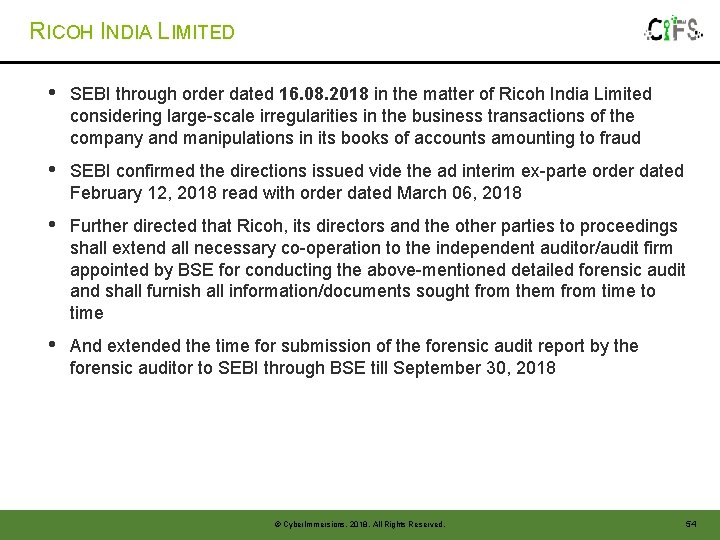 RICOH INDIA LIMITED • SEBI through order dated 16. 08. 2018 in the matter RICOH INDIA LIMITED • SEBI through order dated 16. 08. 2018 in the matter