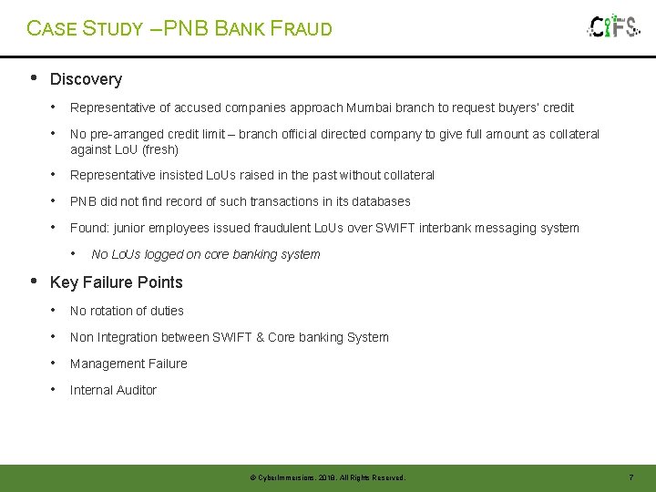 CASE STUDY – PNB BANK FRAUD • Discovery • Representative of accused companies approach CASE STUDY – PNB BANK FRAUD • Discovery • Representative of accused companies approach