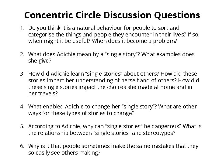 Concentric Circle Discussion Questions 1. Do you think it is a natural behaviour for